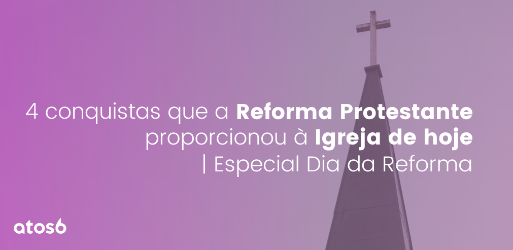 conquistas reforma protestante