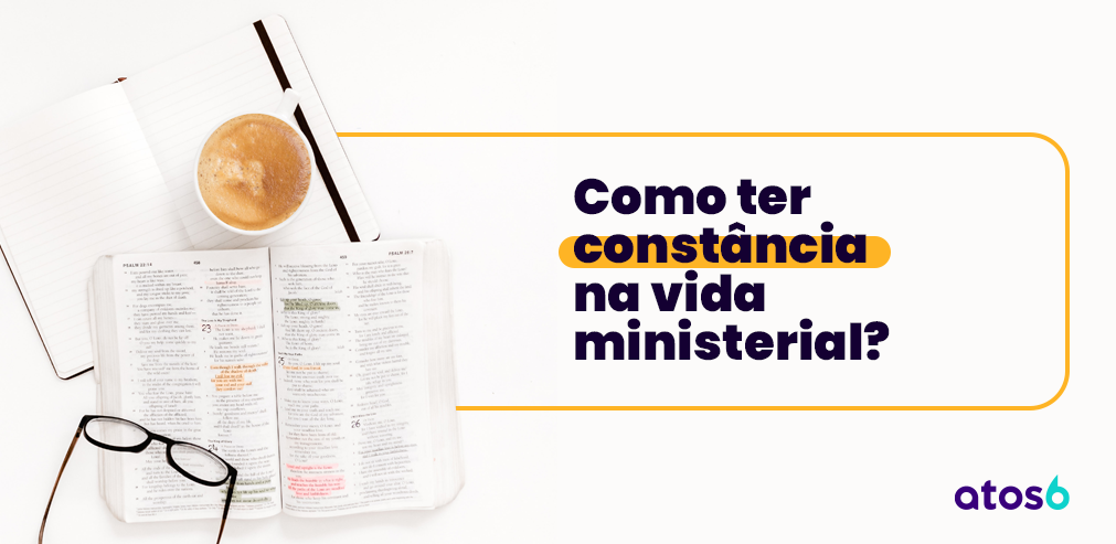 constância na vida ministerial